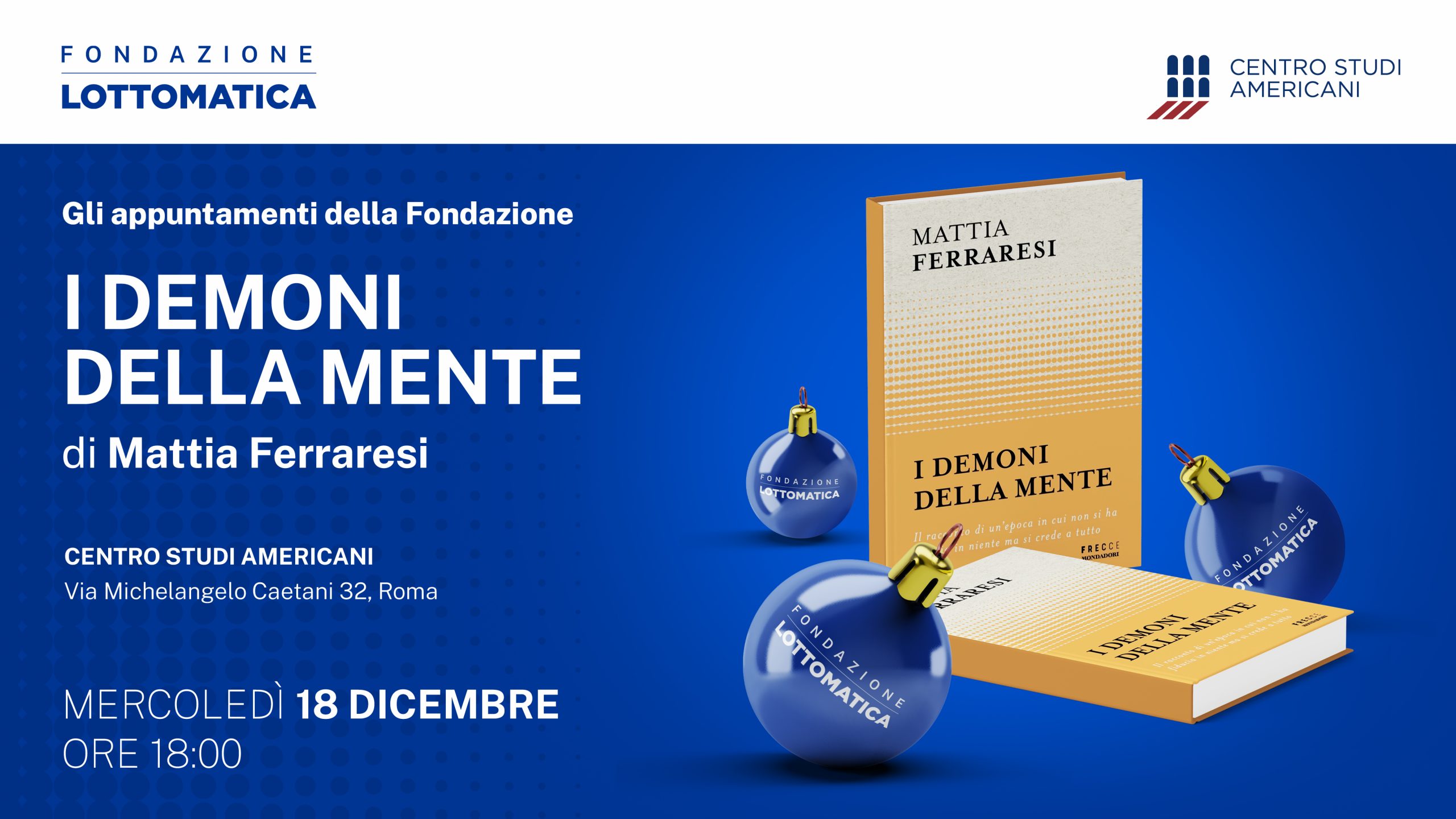 Fondazione Lottomatica presenta “I demoni della mente” di Mattia Ferraresi